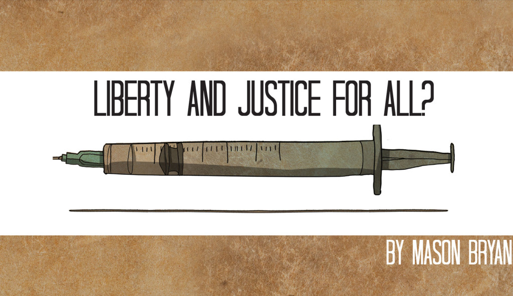 Liberty and Justice for All?